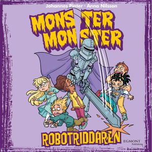 Monster Monster 9 - Robotriddaren