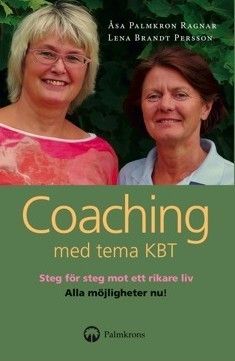 Coaching med tema KBT : en handbok och självhjälpsbok | 1:a upplagan
