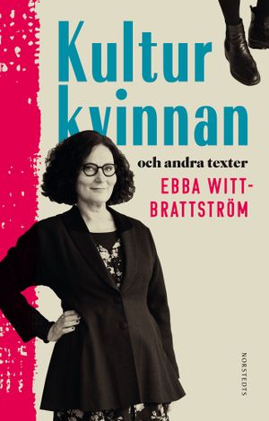 Kulturkvinnan och andra texter | 1:a upplagan