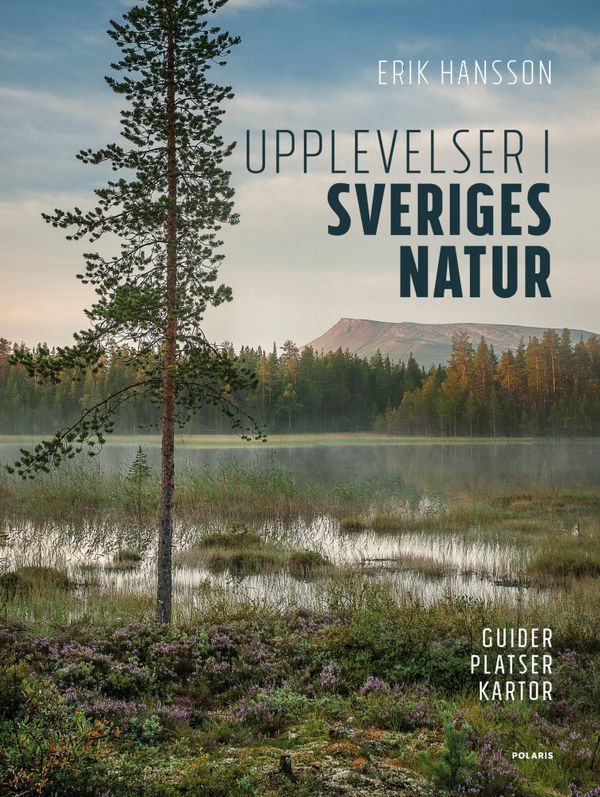 Upplevelser i Sveriges natur | 0:e upplagan