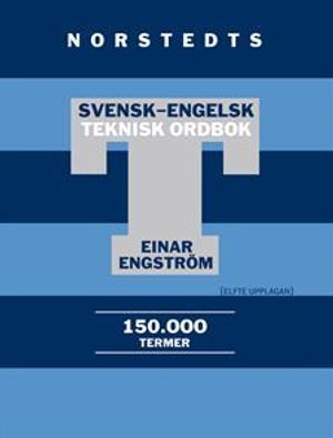 Svensk-engelsk teknisk ordbok | 11:e upplagan