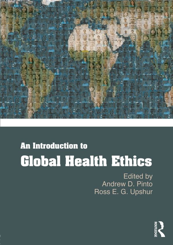 An Introduction to Global Health Ethics | 0:e upplagan