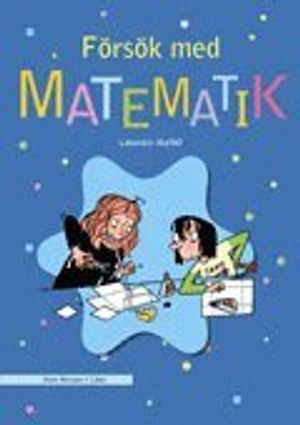 Försök med matematik Lärarbok | 1:a upplagan