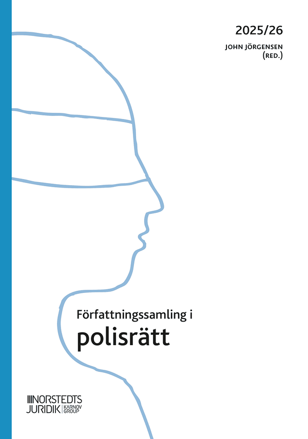Författningssamling i polisrätt : 2025/2026 | 10:e upplagan