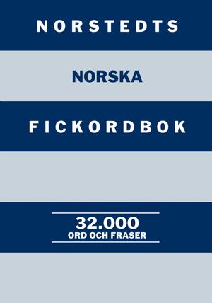 Norstedts norska fickordbok : norsk-svensk/svensk-norsk | 1:a upplagan