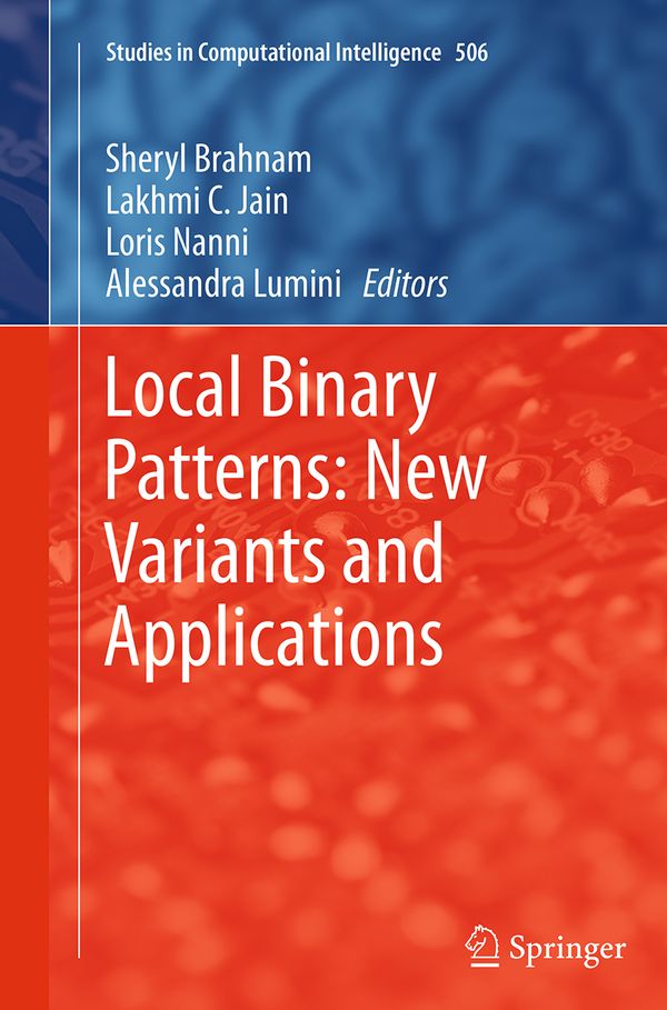 Local Binary Patterns: New Variants and Applications | 0:e upplagan
