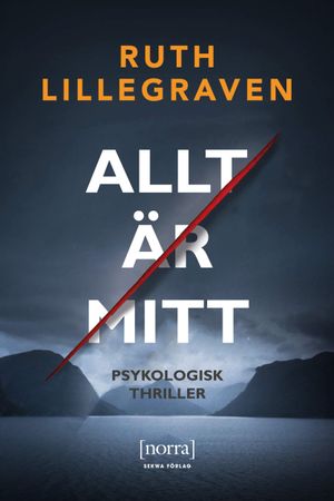 Allt är mitt | 1:a upplagan