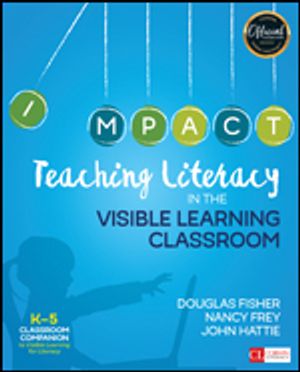 Teaching Literacy in the Visible Learning Classroom, Grades K-5 | 1:a upplagan