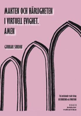 Makten och härligheten i virtuell evighet. Amen | 0:e upplagan