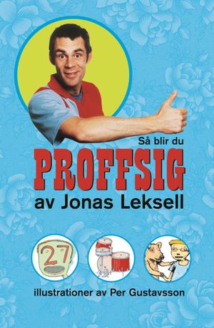 Så blir du proffsig | 1:a upplagan