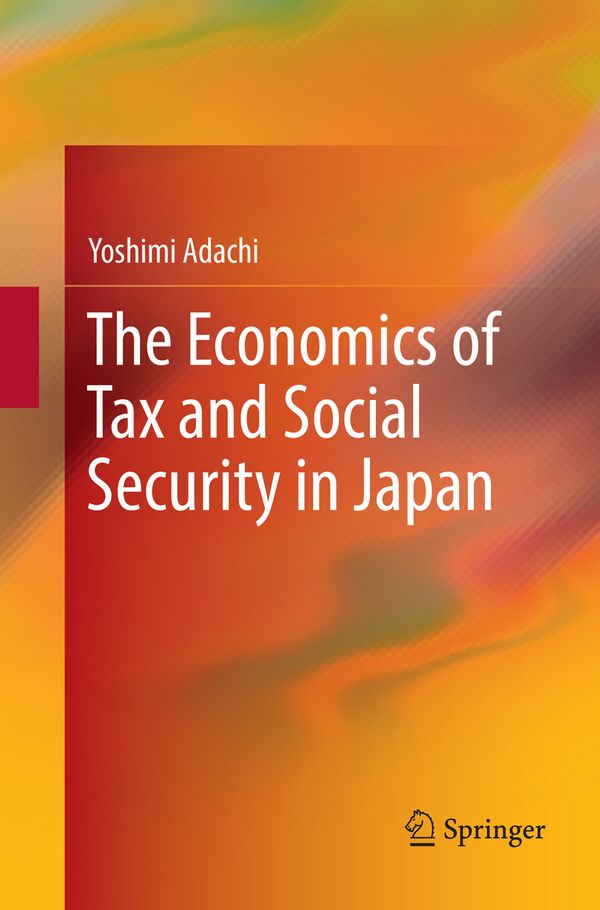 The Economics of Tax and Social Security in Japan | 1:a upplagan