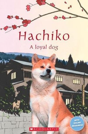 Hachiko: a loyal dog