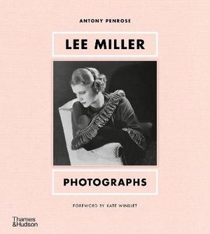 Lee Miller: Photographs