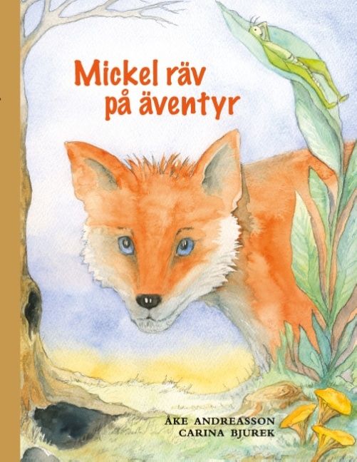 Mickel räv på äventyr | 1:a upplagan