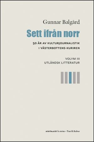 Sett ifrån norr : Utländsk litteratur | 1:a upplagan