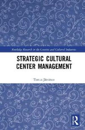 Strategic Cultural Center Management | 1:a upplagan