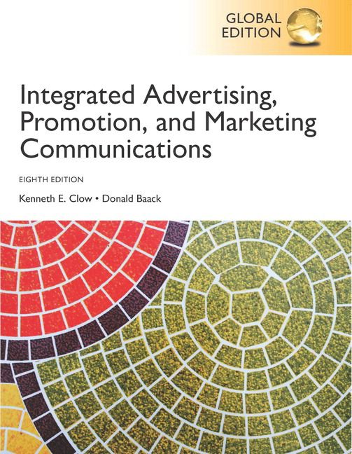 Integrated Advertising, Promotion and Marketing Communications, Global Edition | 8:e upplagan