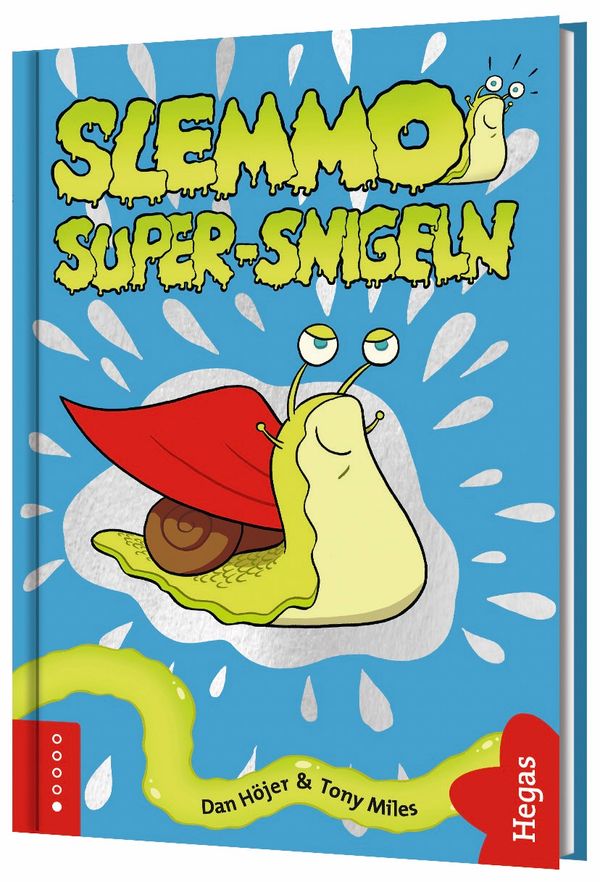 Super-snigeln | 0:e upplagan