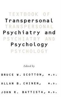 Textbook of Transpersonal Psychiatry and Psychology | 0:e upplagan