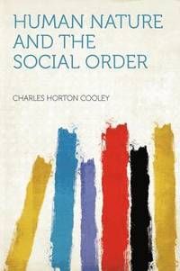 Human Nature and the Social Order | 0:e upplagan