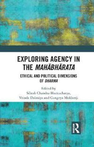 Exploring Agency in the Mahabharata | 1:a upplagan