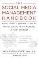 The Social Media Management Handbook: Everything You Need To Know To Get So