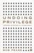 Undoing Privilege