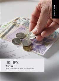 Service : från nonchalans till service i mästarklass! | 0:e upplagan
