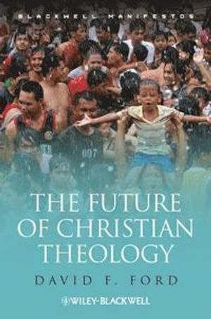 The Future of Christian Theology | 1:a upplagan