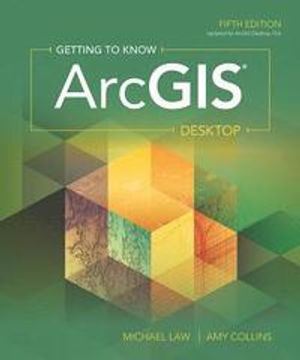 Getting to Know Arcgis Desktop | 5:e upplagan