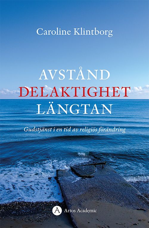 Avstånd, Delaktighet, Längtan | 0:e upplagan