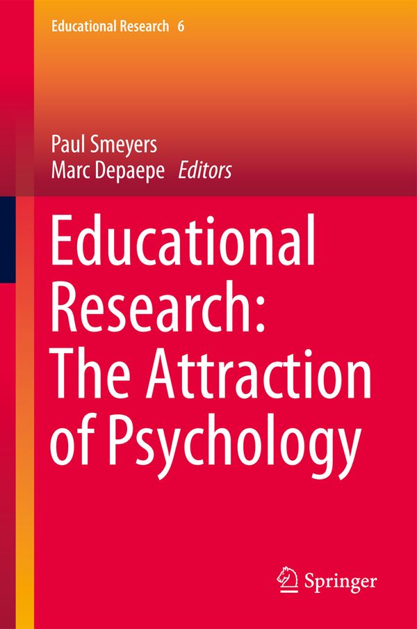 Educational Research: The Attraction of Psychology | 1:a upplagan