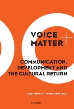 Voice & matter. Communication, development and the cultural return | 0:e upplagan