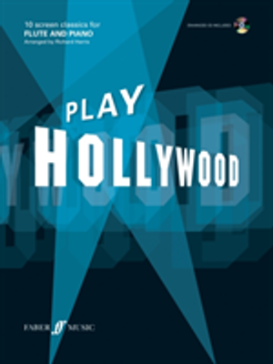 Play Hollywood : 10 screen classics for flute and piano