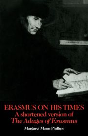 Erasmus on His Times | 0:e upplagan