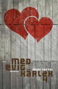 Med evig kärlek 4 | 0:e upplagan