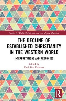 The Decline of Established Christianity in the Western World | 1:a upplagan