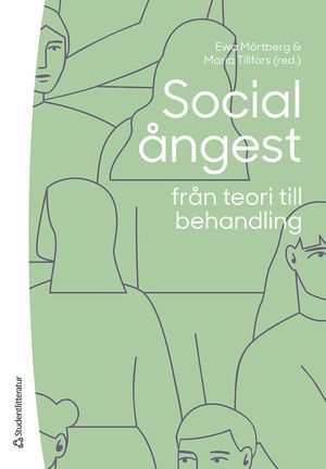 Social ångest från teori till behandling | 1:a upplagan