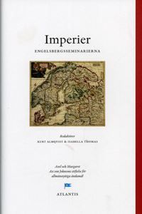 Imperier : perspektiv från Engelsbergsseminariet 2005 | 1:a upplagan