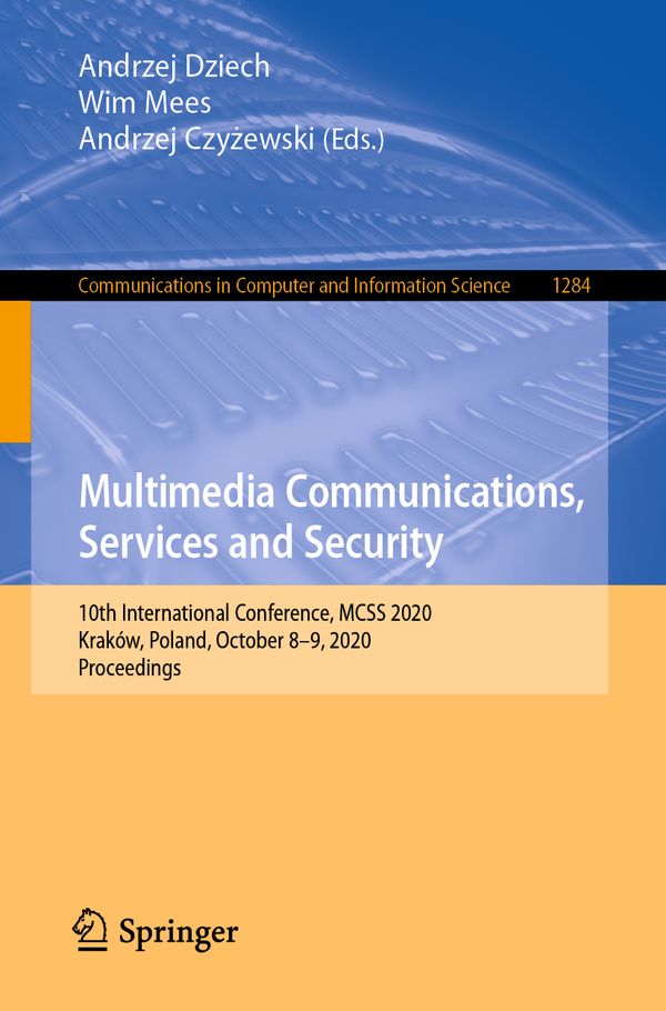 Multimedia Communications, Services and Security | 1:a upplagan