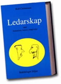 Ledarskap med humanism, humor och hängivelse | 0:e upplagan