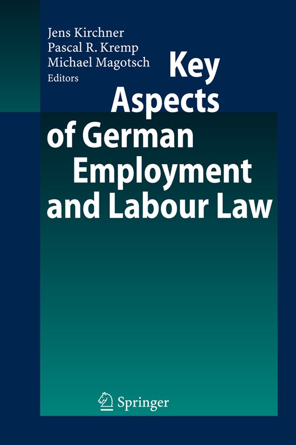 Key Aspects of German Employment and Labour Law | 1:a upplagan