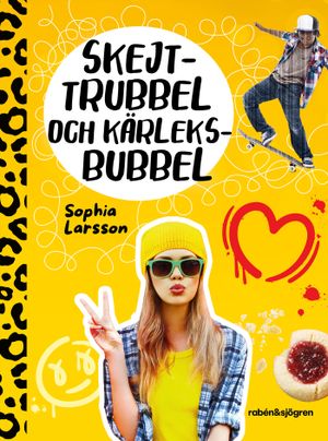 Skejttrubbel och kärleksbubbel | 1:a upplagan