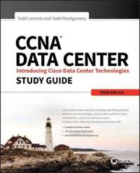 CCNA Data Center: Introducing Cisco Data Center Technologies Study Guide: E
