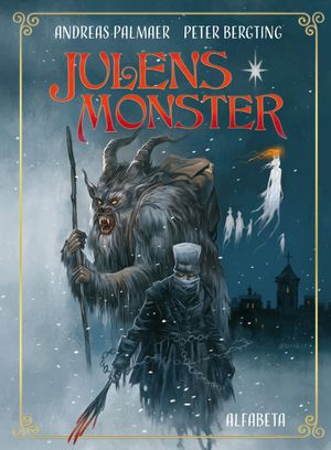 Julens monster | 1:a upplagan