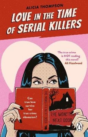 Love in the Time of Serial Killers