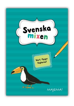 Svenska mixen tukan åk 3