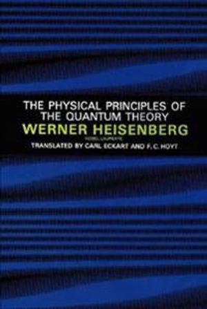 Physical Principles of the Quantum Theory Physical Principles of the Quantum Theory