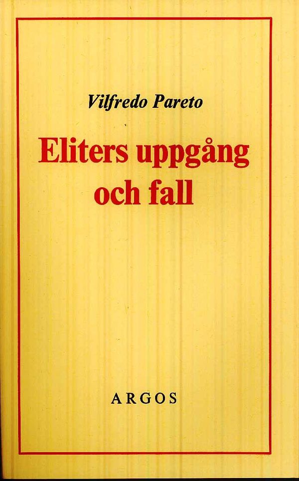 Eliters uppgång och fall | 1:a upplagan