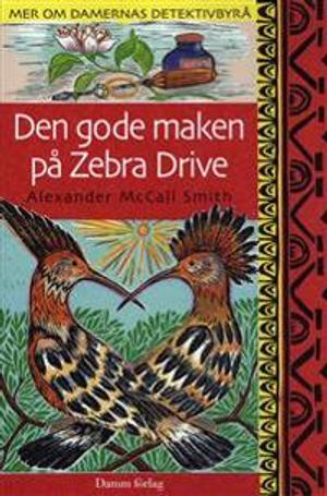 Den gode maken på Zebra Drive | 1:a upplagan